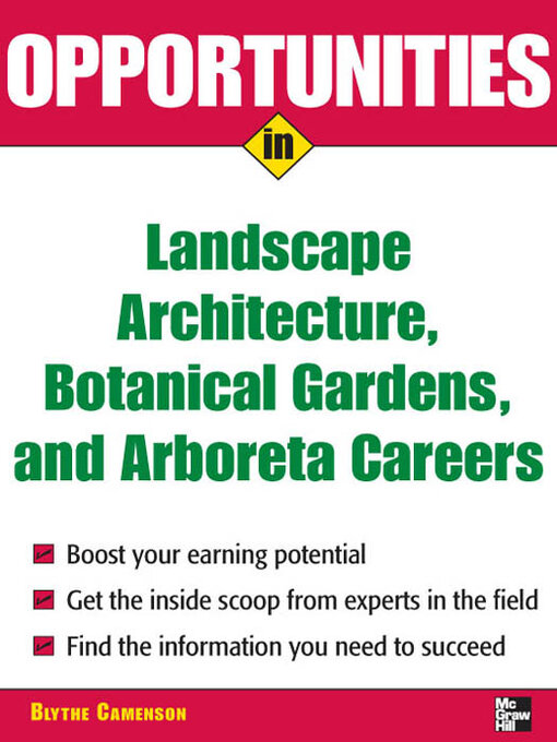 Title details for Opportunities in Landscape Architecture, Botanical Gardens and Arboreta Careers by Blythe Camenson - Available